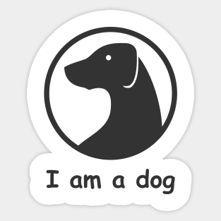 I am a dog Sticker